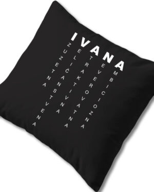 ivana, ime, imena, natpis, natpisi, jastuk, jastuci, štampa na jastucima, čika nebojša, novi sad, srbija, jugoslavija