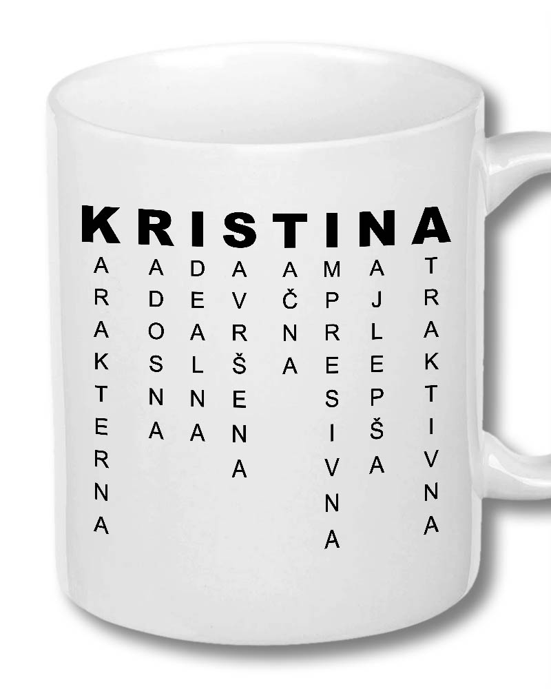 kristina, tina, ime, imena, osobine, šolja, šolje, štampa na šoljama, čika nebojša, novi sad, srbija, jugoslavija