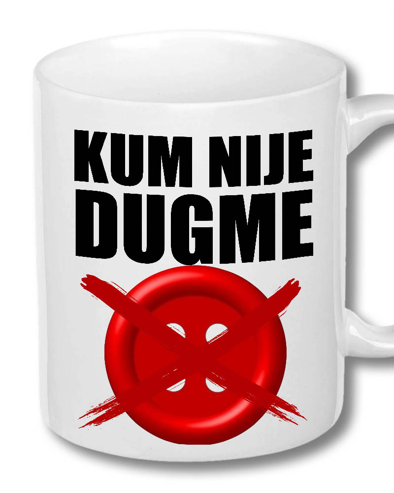 kum, kumovi, kum nije dugme, šolja, šolje, štampa na šoljama, čika nebojša, novi sad, srbija, jugoslavija