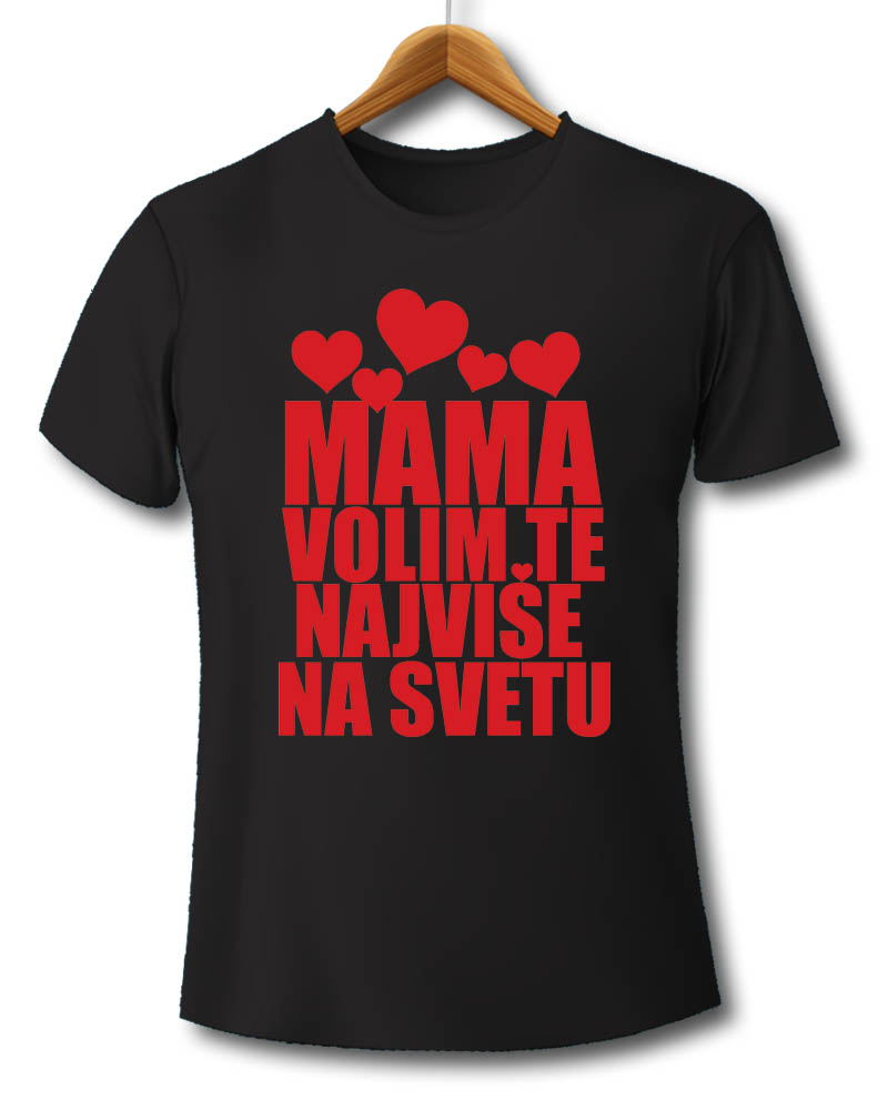 mama, majica za mamu, majica, majice, štampa na majicama, čika nebojša, novi sad, srbija, poklon, poklon majica
